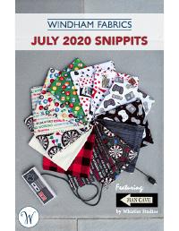 Snippits JULY 2020 by Windham Fabrics