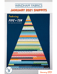 Snippits JAN 2021 Catalog by Windham Fabrics